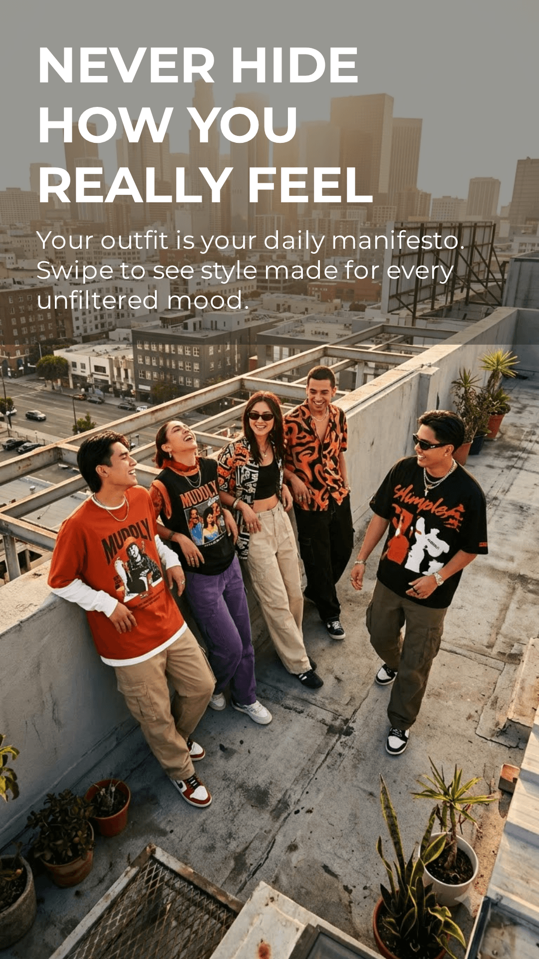 Never Hide How You Really Feel — MUDDLY Streetwear