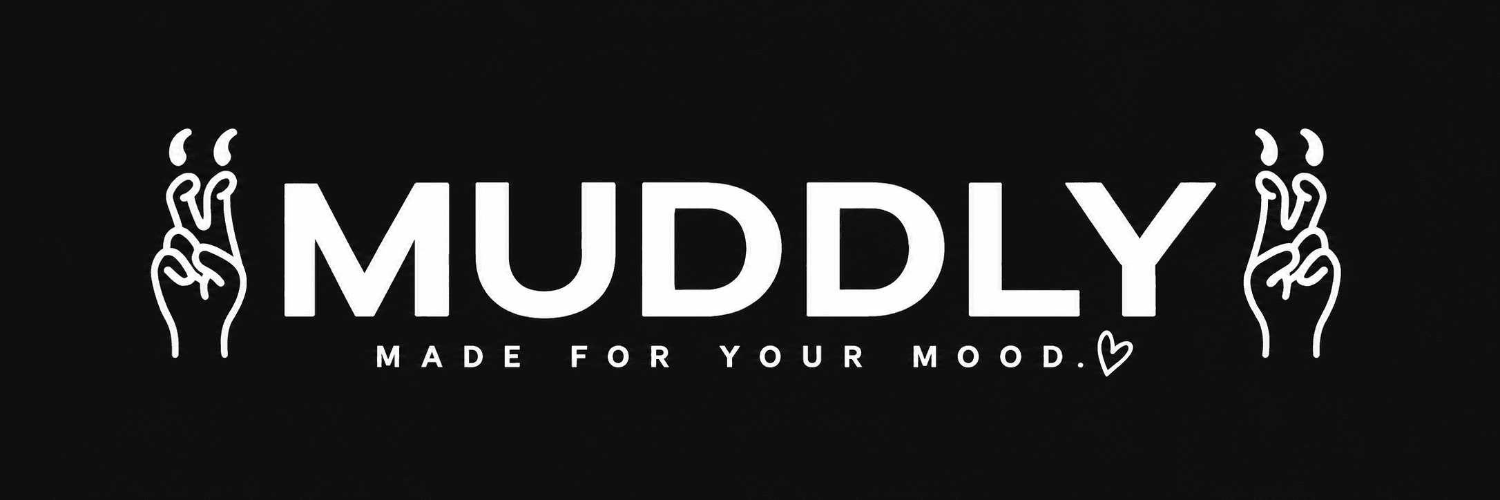 MUDDLY